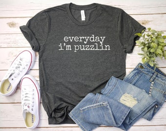 Everyday Im puzzlin shirt, Puzzle Lover Gift Puzzle T-Shirt, Puzzle addict gift, Puzzle Piece Shirt Jigsaw Puzzle Shirt, Puzzle T-Shirt