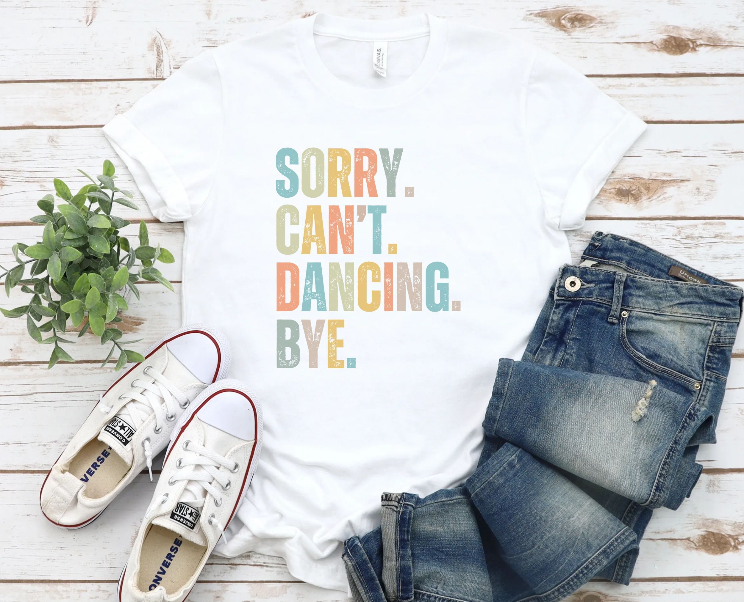 Sorry Cant Dancing Bye Shirt | Dance Tshirt | Funny Dancer Shirt ...
