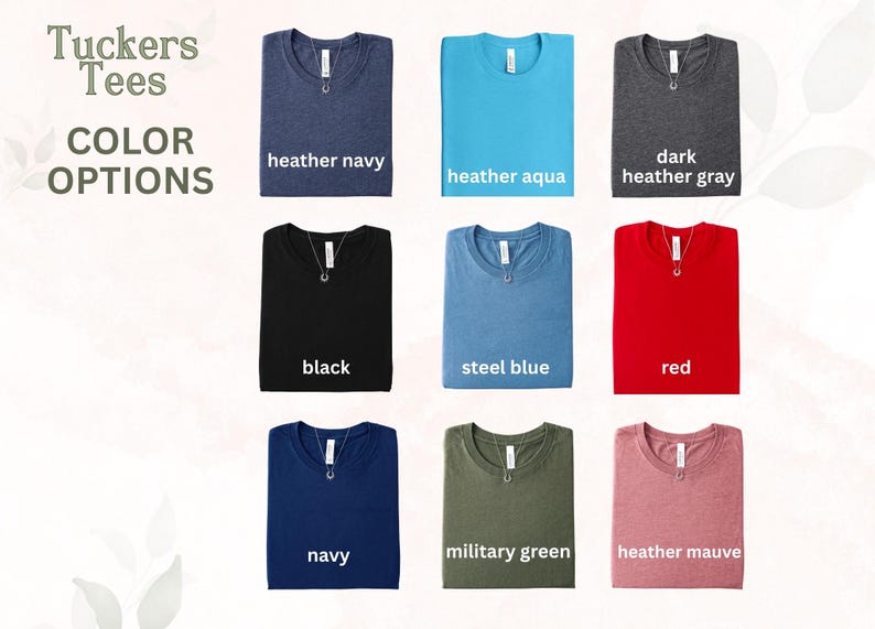 a collection of nine Tuckers Tees in various colors, including navy, navy blue, navy green, navy red, black, steel blue, red, military green, and Heather Mauve.