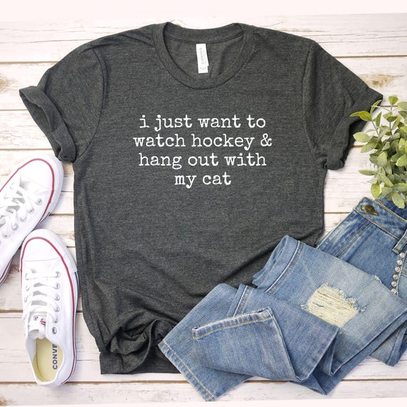 I Just Want to watch hockey and Hang Out Cat Shirt, Hockey Tee | Ice Hockey Shirt | Hockey Coach Gift | hockey lover gift, hockey dad mom