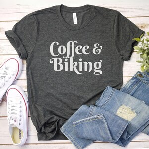 Coffee and Biking Shirt Mountain Biker Gift | biking shirt women | Biker Shirt men | Cycling Tshirt | Cyclist Gift | Bike Rider T-Shirt