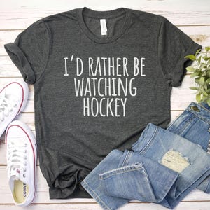 Id Rather be watching hockey Shirt, Hockey Tee | Hockey Player Shirt | hockey fan gift | Custom Hockey Shirts | Game Hockey Shirt coach tee