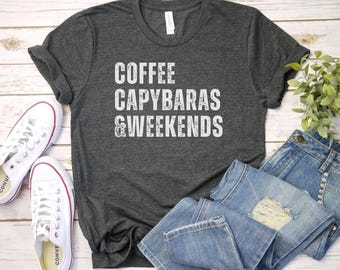 Coffee Capybaras and Weekends Shirt, Capybara Gift | Cute Capybara Shirt | Funny Capybara Shirt | Capybara Lover | Capybara Tee