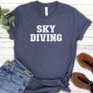 Skydiving t shirtSkydiving Tee | Funny Skydiving Shirt | Skydiving Instructor shirt | Skydiving Lovers | Skydiving couple shirt