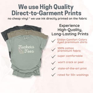 High Quality Direct to Garment Printed T-Shirts, Long Lasting Premium Shirts, No Vinyl Prints, 100 percent Cotton, Won't Crack or Peel