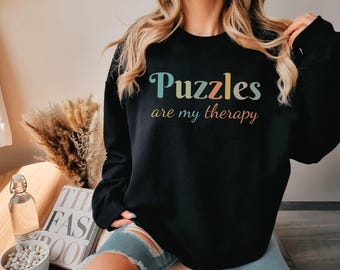 Puzzles are my therapy Sweatshirt, Puzzle Lover Gift, Jigsaw Puzzle Clothing, Stress Relief Apparel, Cozy Puzzle Sweatshirt