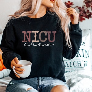 NICU Crew Crewneck Sweatshirt, NICU staff sweater, Neonatal icu Shirts, Neonatal Intensive Care Unit Sweatshirt, NICU Squad shirt