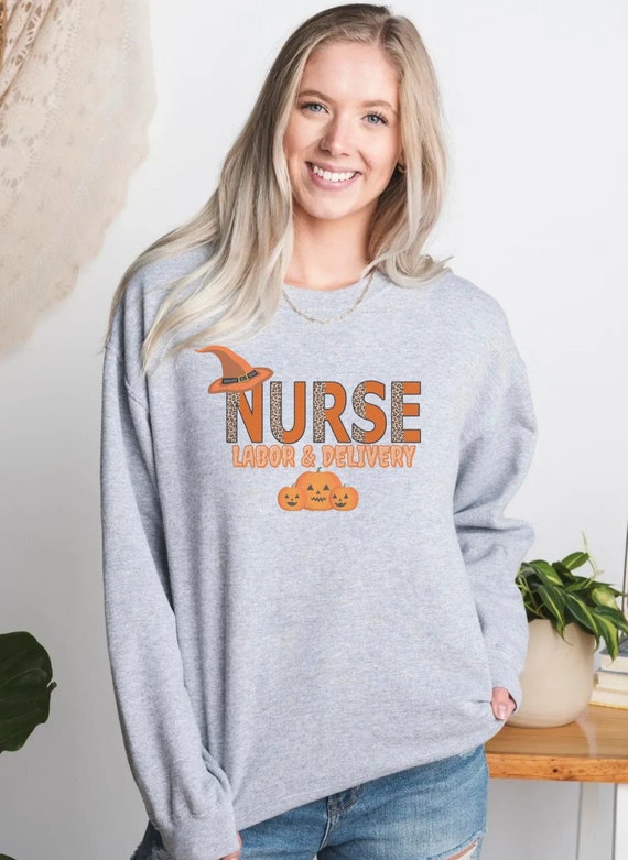 Labor and Delivery Halloween Nurse Sweatshirt, Delivery Nurse Crewneck, L&D Nurse Gift, Baby Nurse, Nursing Shirt, Nursing School Gift, RN