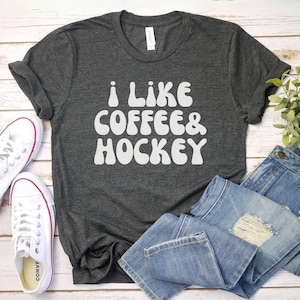 I like coffee and hockey shirt, Hockey Tee | Hockey Player Shirt | hockey fan gift | Custom Hockey Shirts | Game Hockey Shirt, coach shirt