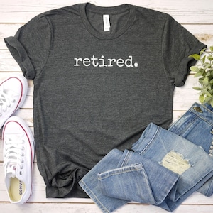 Retirement tshirt, Retired 2024 Shirt | Gift For Retired Men Women | Grandma Grandpa Gift Idea | Retirement Party Shirt