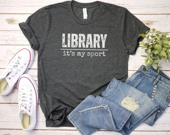 Library its my sport shirt, Funny Librarian Gift | Library Shirt | Reading Book Shirt | Bookworm Shirt | Library Tshirt, book lover gift