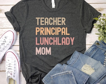 teacher principal lunchlady mom homeschool shirt, Homeschool Mom Shirt, Cute Mama Tee, Gift for Homeschool Moms, Funny Homeschool Apparel