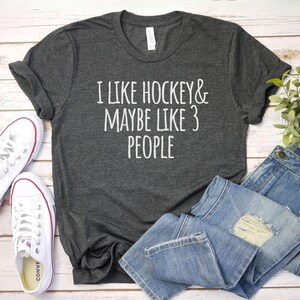 I Like hockey and 3 People Shirt, Hockey Tee | Hockey Player Shirt | hockey fan gift | Custom Hockey Shirts | Game Hockey Shirt, coach tee