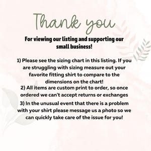 Thank you card for viewing listing and supporting business, sizing chart instructions, custom print no returns, message for issues