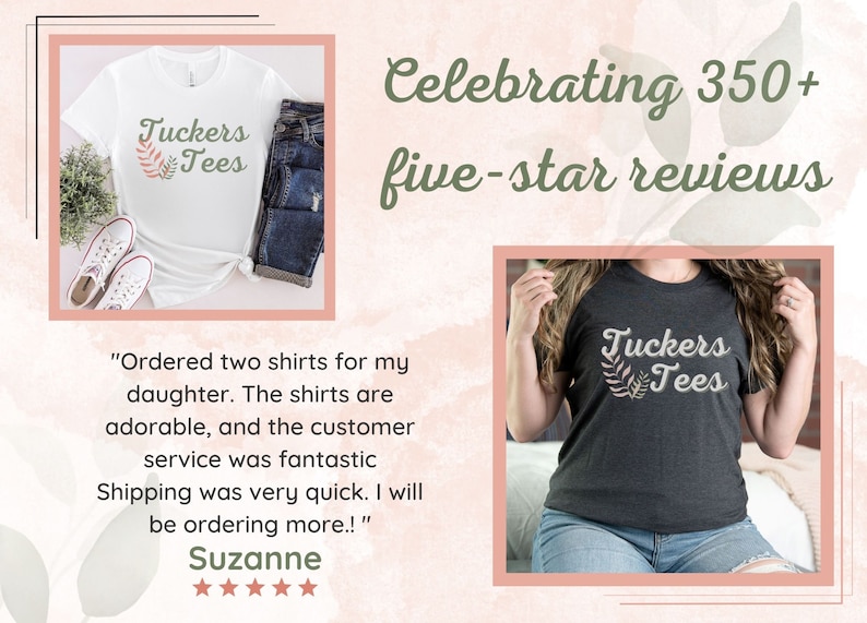 Peut inclure: Deux photos d'un t-shirt blanc et d'un t-shirt gris fonc&eacute; avec le texte "Tuckers Tees" et un motif de feuille verte. Le texte "Celebrating 350+ five-star reviews" est en haut de l'image. Un avis client est sous les photos, indiquant "J'ai command&eacute; deux t-shirts pour ma fille. Les t-shirts sont adorables, et le service client &eacute;tait fantastique. La livraison a &eacute;t&eacute; tr&egrave;s rapide. Je commanderai plus !" - Suzanne.