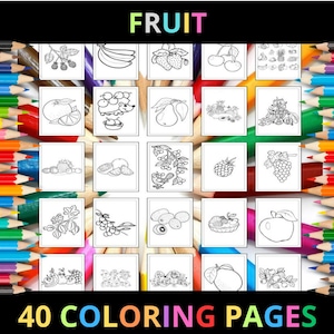 Printable Fruit Coloring Pages for Kids and Adults | 40 Pages | Instant Digital Download PDF | Printable Cute Fruits Coloring Sheets