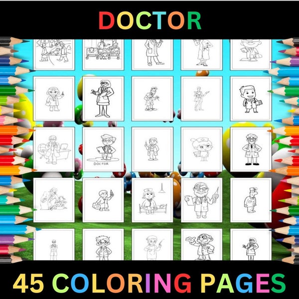 Printable Doctor Coloring Pages for Kids & Adults | 45 Pages | Digital Download | Medical Professional Doctors Coloring Sheets Collection