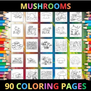 Printable Mushrooms Coloring Pages for Kids and Adults | 90 Pages | Instant Digital Download | PDF | Printable Cute Mushroom Coloring Sheets