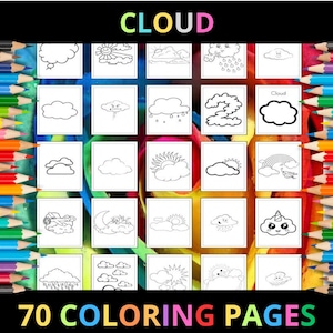 May include: A set of 70 coloring pages featuring various cloud designs. The pages include clouds with rain, sun, rainbows, and other weather elements. The title "CLOUD" is at the top of the image, and the text "70 COLORING PAGES" is at the bottom.