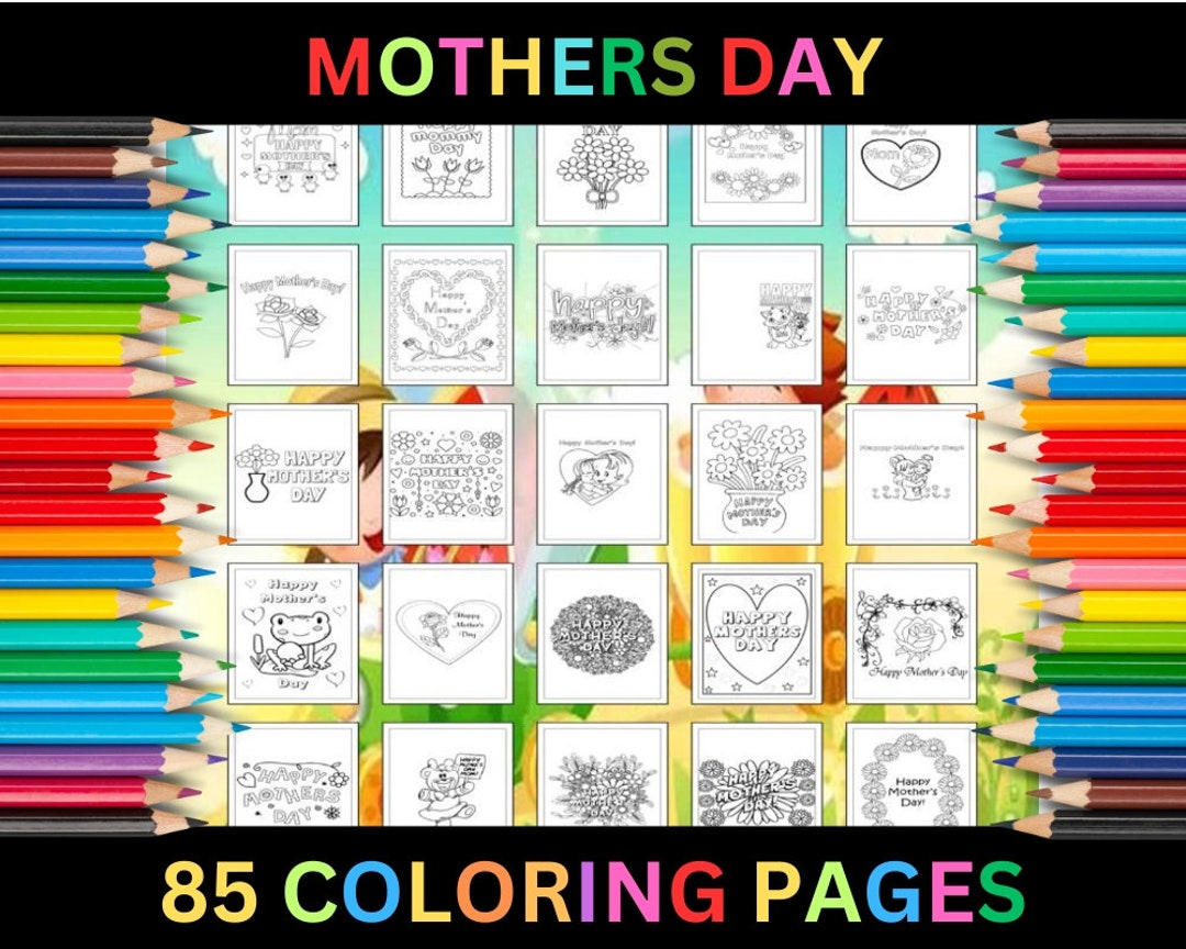Printable Happy Mother’s Day Coloring Pages for Kids & Adults | 85 ...