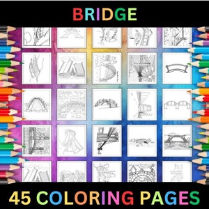 Printable Bridge Coloring Pages for Kids & Adults | 45 Pages | Instant Digital Download PDF | Architecture Bridge Coloring Sheets Collection