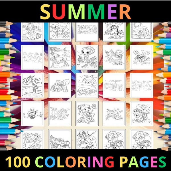 Printable Summer Coloring Pages for Kids and Adults | 100 Pages | Instant Digital Download | PDF | Printable Coloring Sheets Collection