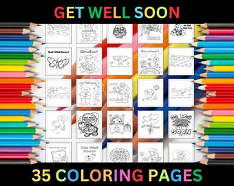 Printable Get Well Soon Coloring Pages for Kids & Adults | 35 Pages | Instant Digital Download PDF | Cute Best Wishes Cards Coloring Sheets