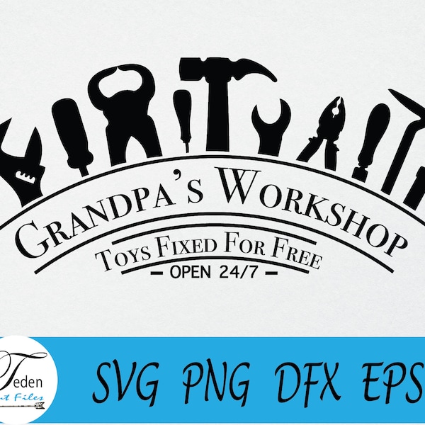 Opa's Workshop SVG - Garage sign SVG - Speelgoed Fixed For Free SVG - Vaderdag Cadeau Svg - Handige Opa Cadeau Svg - Gereedschap Svg -