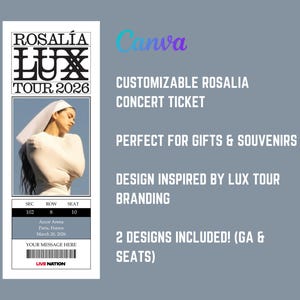 May include: Customizable concert ticket for the Rosalia LUX Tour 2026. The ticket features a photo of Rosalia, the tour name, and venue details. Includes two designs. The ticket is inspired by the LUX Tour branding.