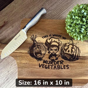 Quirky Cutting Board for Cooks: 'This is Where I Murder Vegetables'