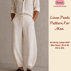 Op de afbeelding: Off-white linnen broek met een elastische tailleband met trekkoord en boorden bij de enkels. Tekst: Free! CUSTOM SIZE OPTION, Linen Pants Pattern For Men, A4 A0 Us Letter+DXF, Men Sizes: 35 to 56, XS to 4XL.