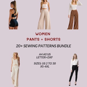 May include: Image featuring various women's pants and shorts. The text reads "WOMEN PANTS + SHORTS 20+ SEWING PATTERNS BUNDLE." Additional text includes "A4 A0 US LETTER+DXF" and "SIZES: US 2 TO 30 XS-4XL."