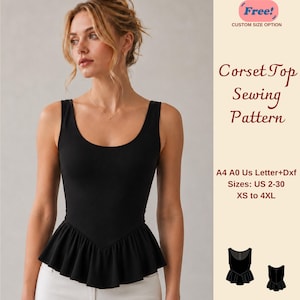 Könnte beinhalten: Ein schwarzes Korsett-Top mit rundem Ausschnitt und Schößchensaum. Das Bild enthält auch den Text "Corset Top Sewing Pattern" und Größenoptionen von US 2-30 und XS bis 4XL. Das Top wird von einem Model getragen.