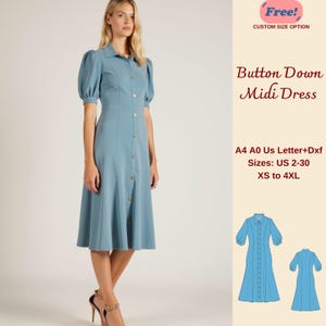 May include: A blue button-down midi dress with puffed sleeves. The dress has a collared neckline and a button-up front. The dress is shown on a model. The image also includes a line drawing of the dress in two sizes. The text on the image reads "Free! Custom Size Option", "Button Down Midi Dress", "A4 A0 Us Letter+Dxf", "Sizes: US 2-30", and "XS to 4XL".