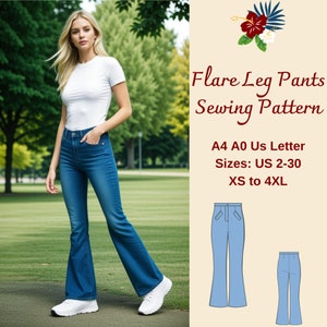 May include: A sewing pattern for flare leg pants. The pattern includes instructions for sizes US 2-30, XS to 4XL. The pattern is available in A4, A0, and US Letter sizes.