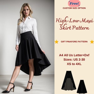 May include: A black high-low maxi skirt pattern with a woman wearing a white shirt and black skirt. The pattern includes sizes US 2-30, XS to 4XL, and is available in A4, A0, US Letter, and DXF formats. The text "Free! Custom Size Option" and "Gift Pinafore Pattern" is also included.