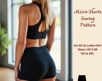 Micro Shorts Sewing Pattern, Micro  Mini Shorts, Knit Stretch Fabric Design, Yoga Shorts, Micro Summer Shorts, Gym Shorts Pattern, XS-4XL