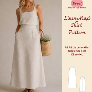 May include: A beige linen maxi skirt pattern featuring a high-waisted design with a fitted waistband and a long, flowing silhouette. The text includes Linen Maxi Skirt Pattern, A4 A0 Us Letter+Dxf, Sizes: US 2-30, XS to 4XL, and Free! Custom Size Option.