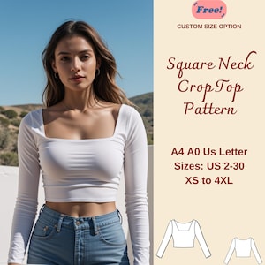 Puede incluir: Un patrón de costura de crop top blanco de manga larga con escote cuadrado. El patrón incluye las tallas US 2-30, XS a 4XL y está disponible en tamaños A4, A0 y US Letter. El texto "Free! Custom Size Option" está en la parte superior de la imagen.