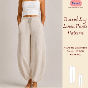 May include: A woman wearing beige linen barrel leg pants with a drawstring waist and pockets, paired with a white crop top. The image includes text that reads "Barrel Leg Linen Pants Pattern" and size options from US 2-30 and XS to 4XL.