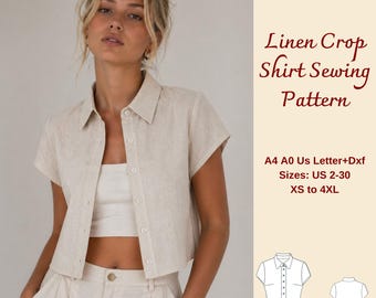 Linen Crop Shirt Sewing Pattern, Women's Summer Shirt, Button Up Top, XS-4XL