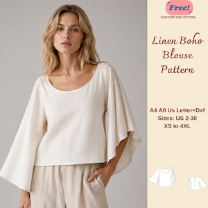 May include: A beige linen blouse with a wide scoop neckline and flared sleeves. The text reads: Free! CUSTOM SIZE OPTION, Linen Boho Blouse Pattern, A4 A0 Us Letter+Dxf, Sizes: US 2-30, XS to 4XL. Includes a line drawing of the blouse pattern.