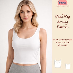 May include: A white tank top with a scoop neckline. The image also includes text that reads "Tank Top Sewing Pattern" and "Sizes: US 2-30 XS to 4XL". The pattern is available in A4, A0, US Letter, and Dxf formats.