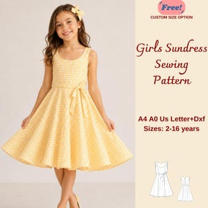 May include: A yellow and white gingham sundress with a scoop neckline and a tie-waist belt. The text reads: Free! CUSTOM SIZE OPTION, Girls Sundress Sewing Pattern, A4 A0 Us Letter+Dxf, Sizes: 2-16 years. Includes a line drawing of the dress.