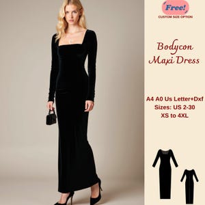 Puede incluir: Un vestido maxi de terciopelo negro con escote cuadrado y mangas largas. El vestido es ajustado y tiene un estilo bodycon. La imagen incluye una ilustración digital del vestido en dos vistas diferentes. El texto "Bodycon Maxi Dress" está escrito en rojo. El texto "Free! Custom Size Option" está escrito en rojo. El texto "A4 A0 Us Letter+Dxf Sizes: US 2-30 XS to 4XL" está escrito en negro.