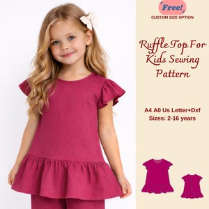 May include: A young girl wearing a magenta ruffle top. The top has short, ruffled sleeves and a ruffled hem. The image includes text that reads "Ruffle Top For Kids Sewing Pattern" and "Sizes: 2-16 years."