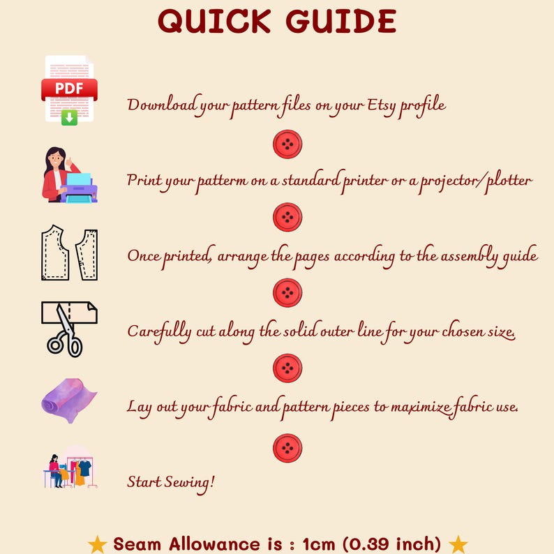 May include: A beige infographic titled "Quick Guide" with instructions for sewing patterns. It includes steps like downloading files, printing, arranging pages, cutting, and laying out fabric. The seam allowance is 1cm (0.39 inch).