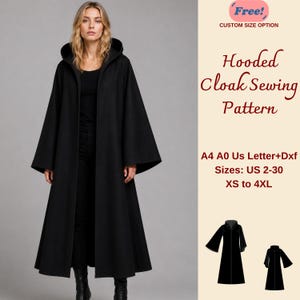 Op de afbeelding: Een naaipatroon voor een mantel met capuchon met de tekst Free! CUSTOM SIZE OPTION, Hooded Cloak Sewing Pattern, A4 A0 Us Letter+Dxf, Sizes: US 2-30, XS to 4XL. De afbeelding toont een lange zwarte mantel met een capuchon en wijde mouwen.