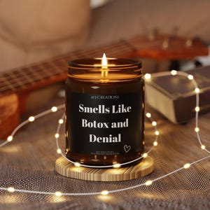 Soy Candle, Botox Denial Scented Candle, Funny Candle Gift, Aromatherapy Soy Candle, Hand Poured Candle, Self Care Candle, Amber Jar Candle