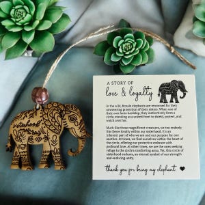 Sisterhood Elephant ornament  Boho Wooden Ornament with Love & Loyalty Verse  Gift for Sister or Best Friend Symbol of Friendship Connection